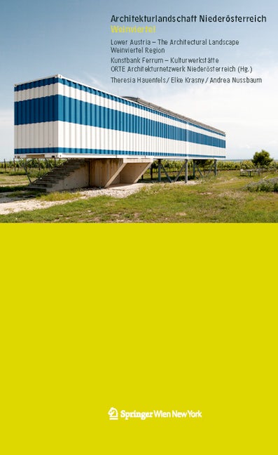 Book cover image for Architekturlandschaft Niederösterreich Weinviertel Lower Austria - The Architectural Landscape Weinviertel Region ISBN: 9783990435144