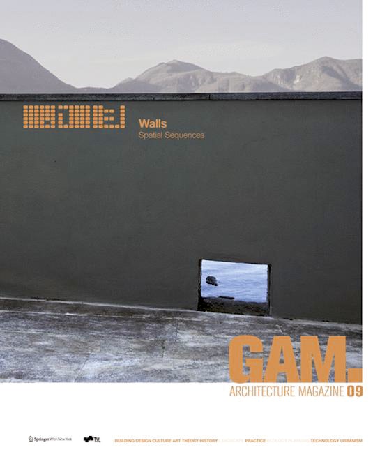 GAM 09 Walls: Spatial Sequences