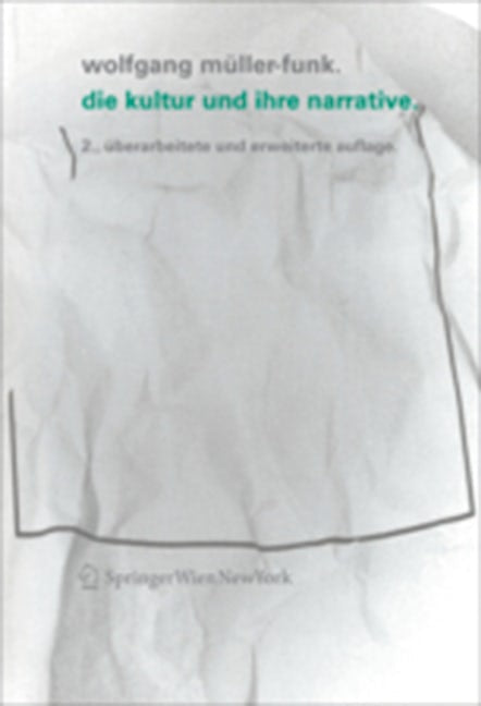 Book cover image for Die Kultur und ihre Narrative ISBN: 9783990435748
