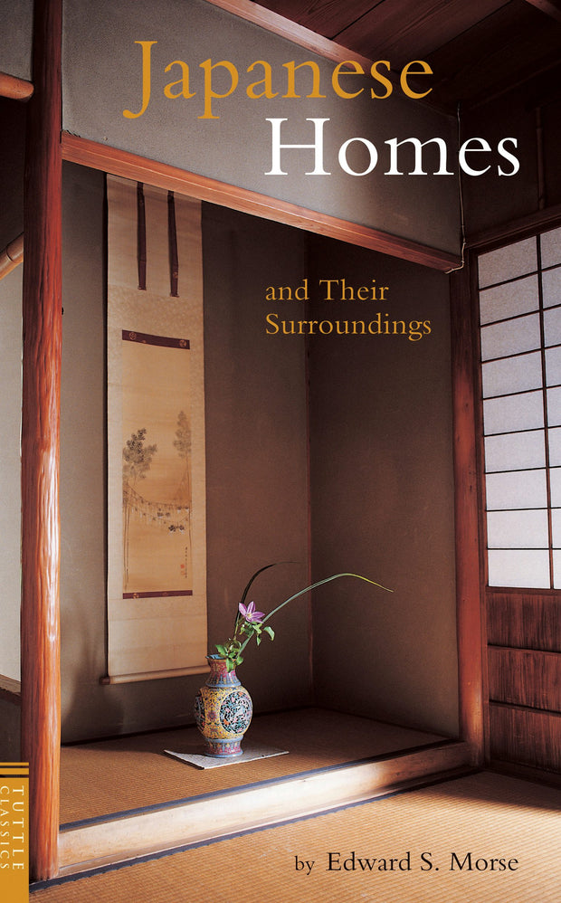 Cover image for Japanese Homes and Their Surroundings, isbn: 9784805308899