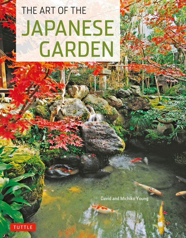 Cover image for The Art of the Japanese Garden, isbn: 9784805311257