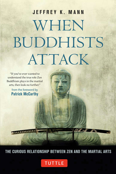 Cover image for When Buddhists Attack, isbn: 9784805312308