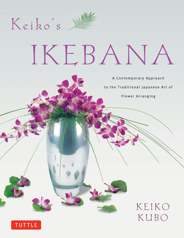 Cover image for Keiko's Ikebana, isbn: 9784805312322