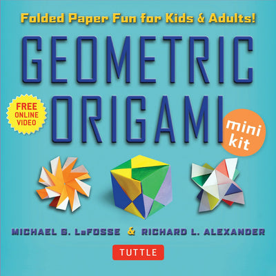 Cover image for Geometric Origami Mini Kit, isbn: 9784805312810