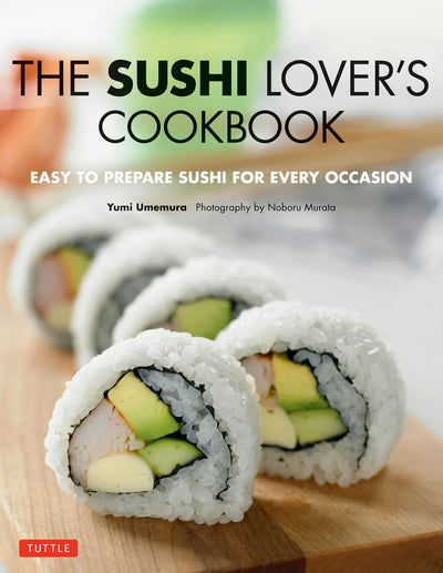Cover image for Sushi Lover's Cookbook, isbn: 9784805312995