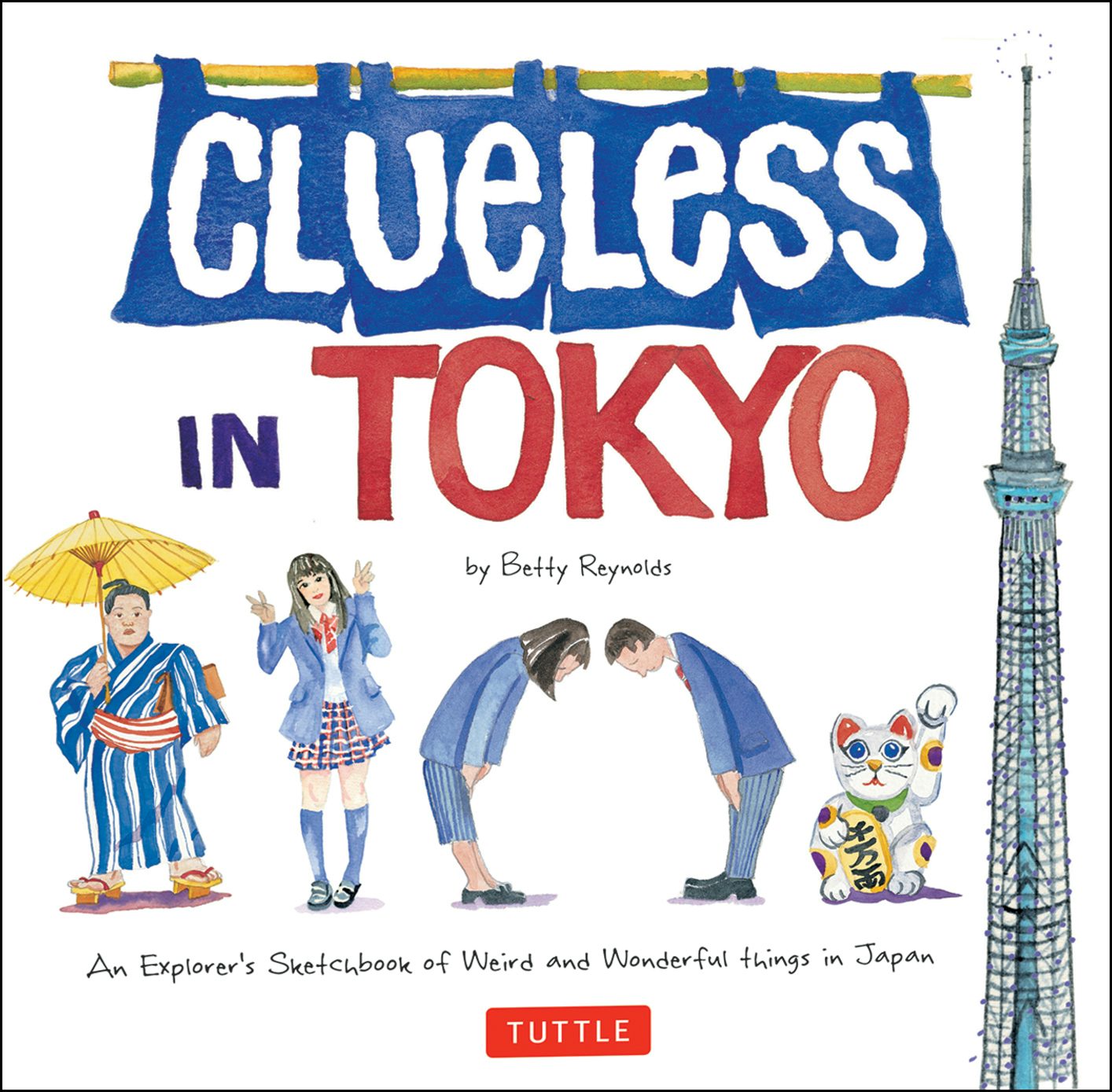 Book cover image for Clueless in Tokyo ISBN: 9784805313251