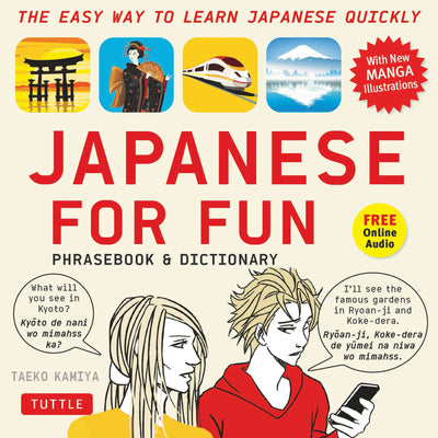 Cover image for Japanese For Fun Phrasebook & Dictionary, isbn: 9784805313985