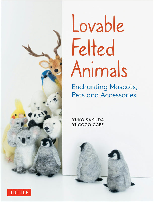 Cover image for Lovable Felted Animals, isbn: 9784805315590