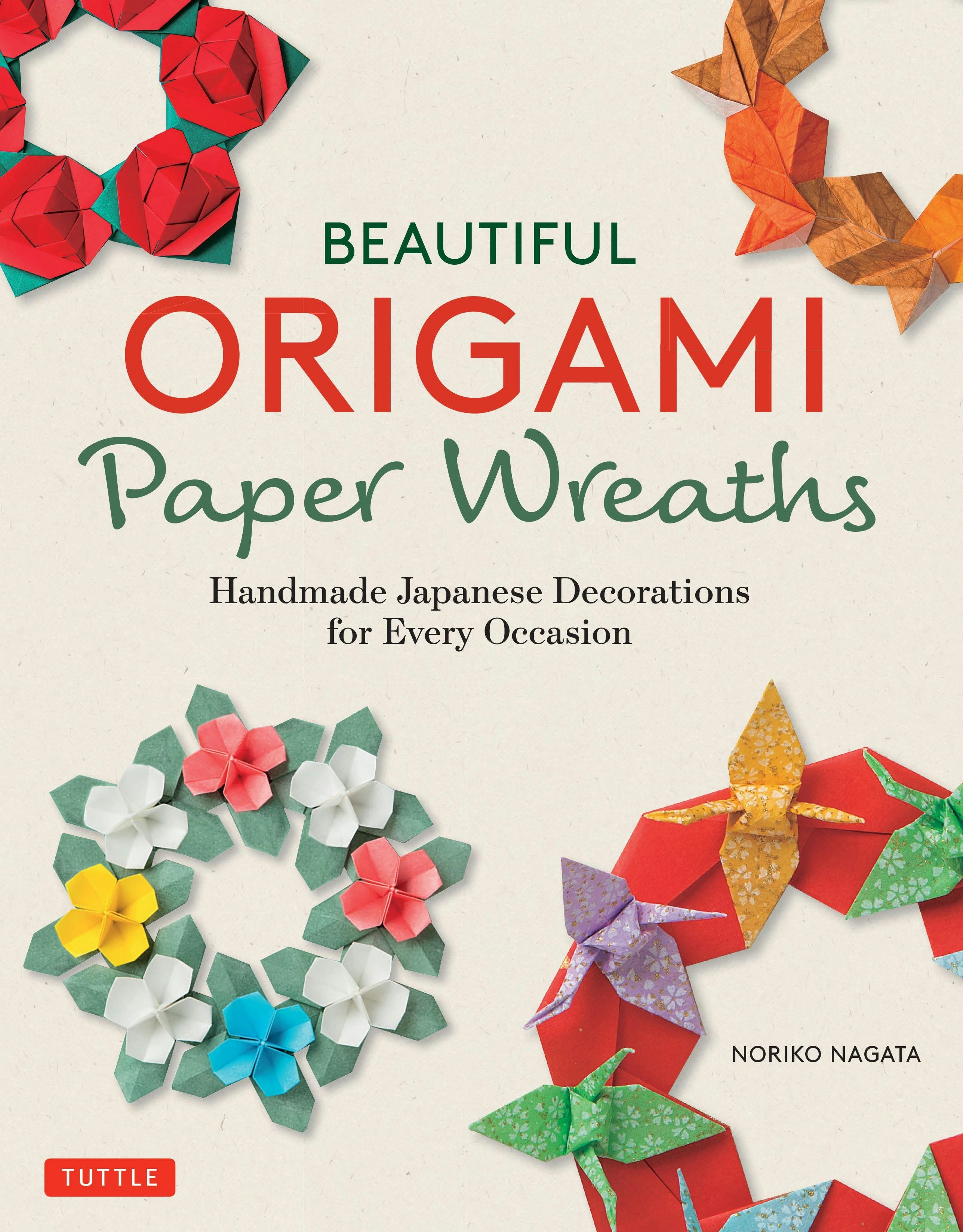 Book cover image for Beautiful Origami Paper Wreaths ISBN: 9784805315606