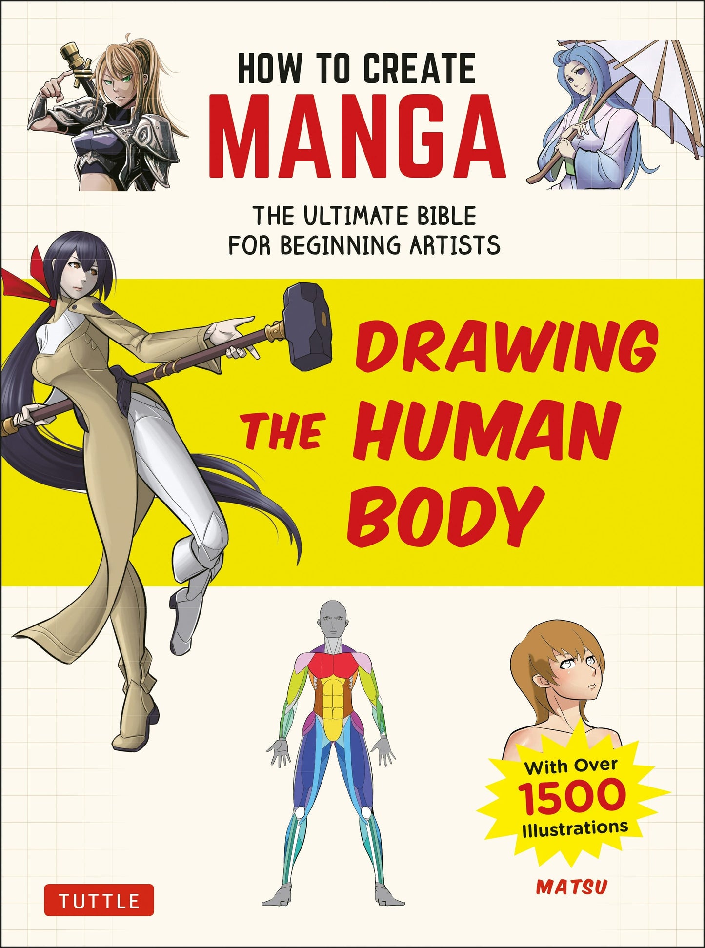 Book cover image for How to Create Manga: Drawing the Human Body ISBN: 9784805315613