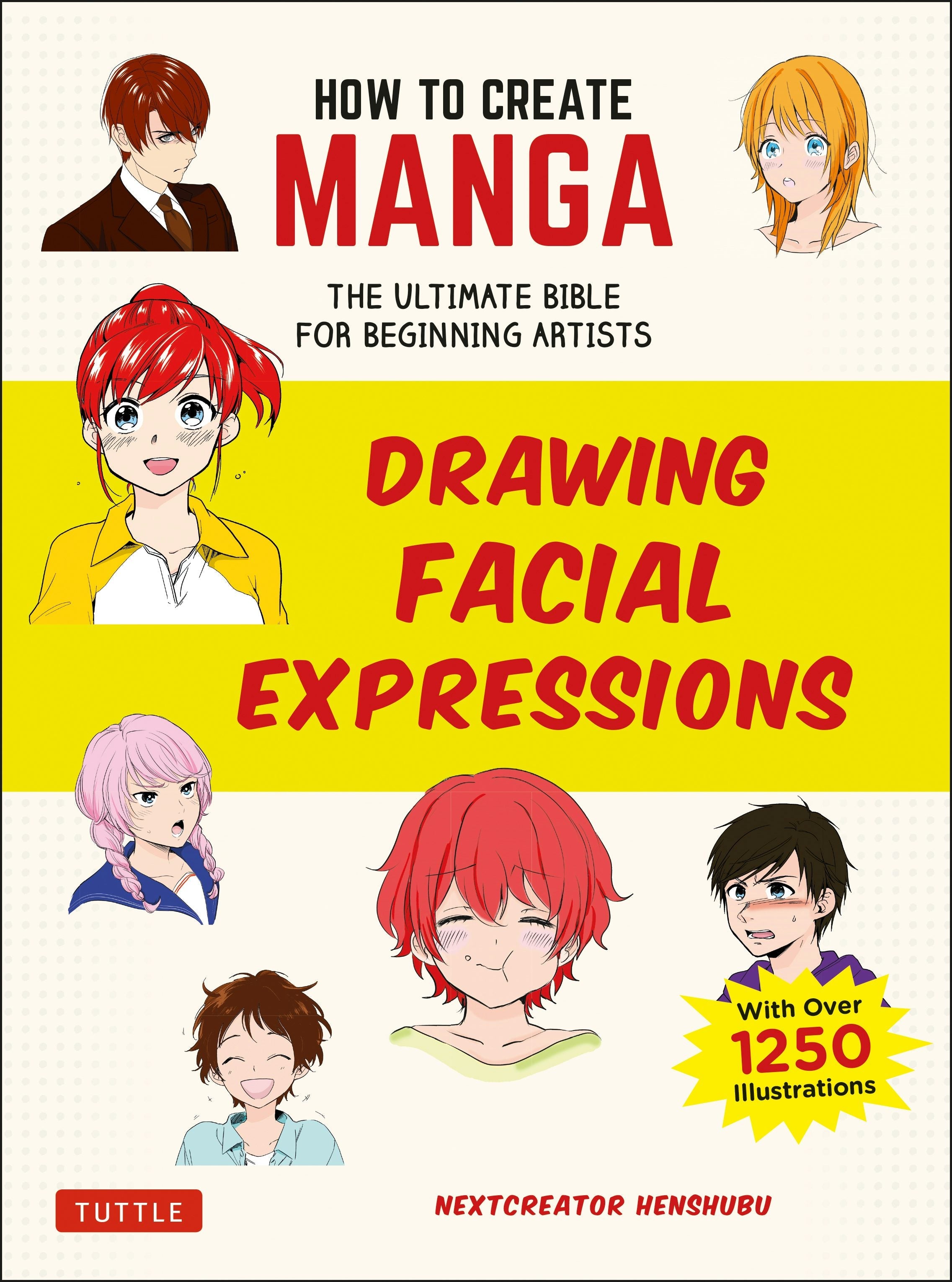 Book cover image for How to Create Manga: Drawing Facial Expressions ISBN: 9784805315620