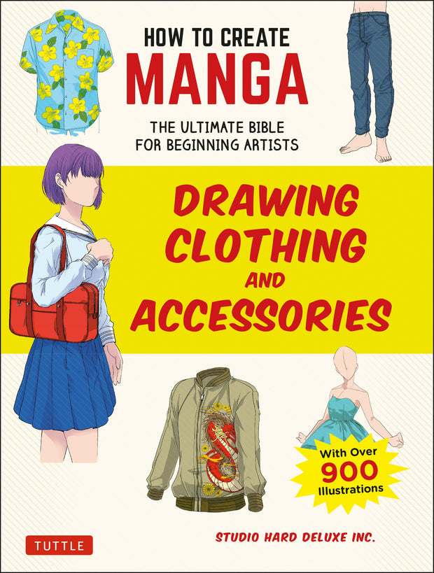 Cover image for How to Create Manga: Drawing Clothing and Accessories, isbn: 9784805315637
