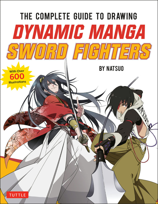 Cover image for The Complete Guide to Drawing Dynamic Manga Sword Fighters, isbn: 9784805315651