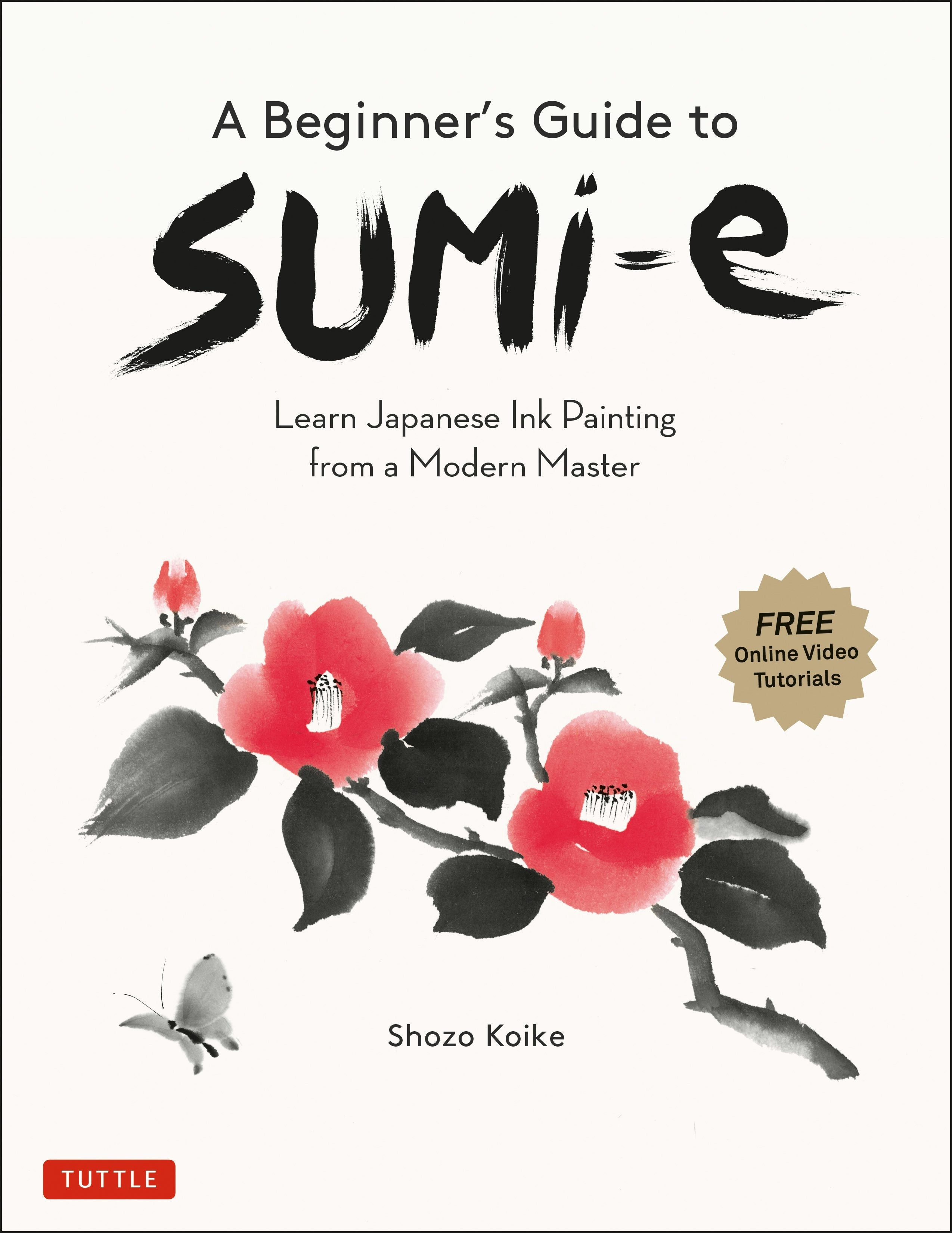 Book cover image for A Beginner's Guide to Sumi-e ISBN: 9784805316306