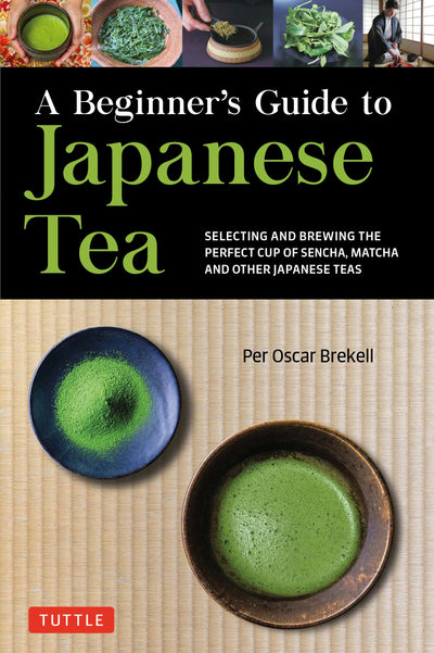 Cover image for A Beginner's Guide to Japanese Tea, isbn: 9784805316382