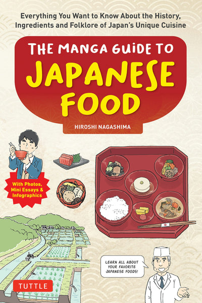 Cover image for The Manga Guide to Japanese Food, isbn: 9784805317624