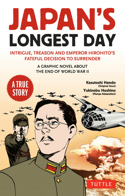 Cover image for Japan's Longest Day: A Graphic Novel About the End of WWII, isbn: 9784805317792
