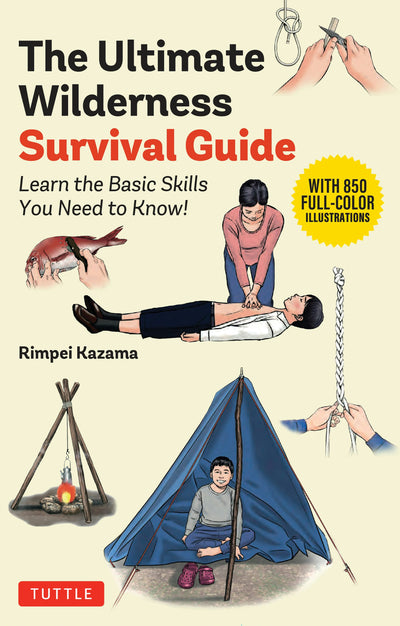 Cover image for The Ultimate Wilderness Survival Guide, isbn: 9784805320525