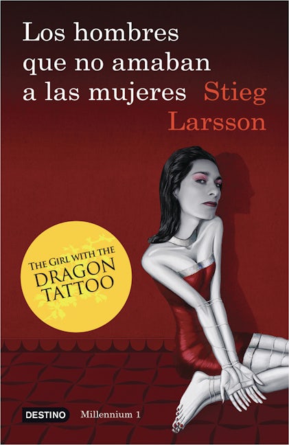 Book cover image for Los hombres que no amaban a las mujeres / The Girl with the Dragon Tattoo ISBN: 9786070704567