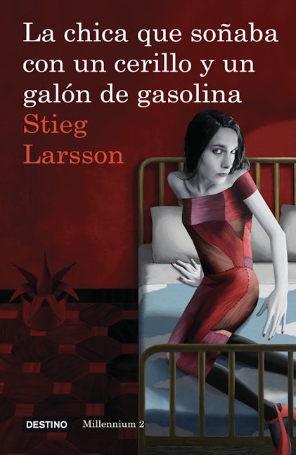 Book cover image for La chica que soñaba con un cerillo y un galón de gasolina / The Girl Who Played with Fire ISBN: 9786070705977