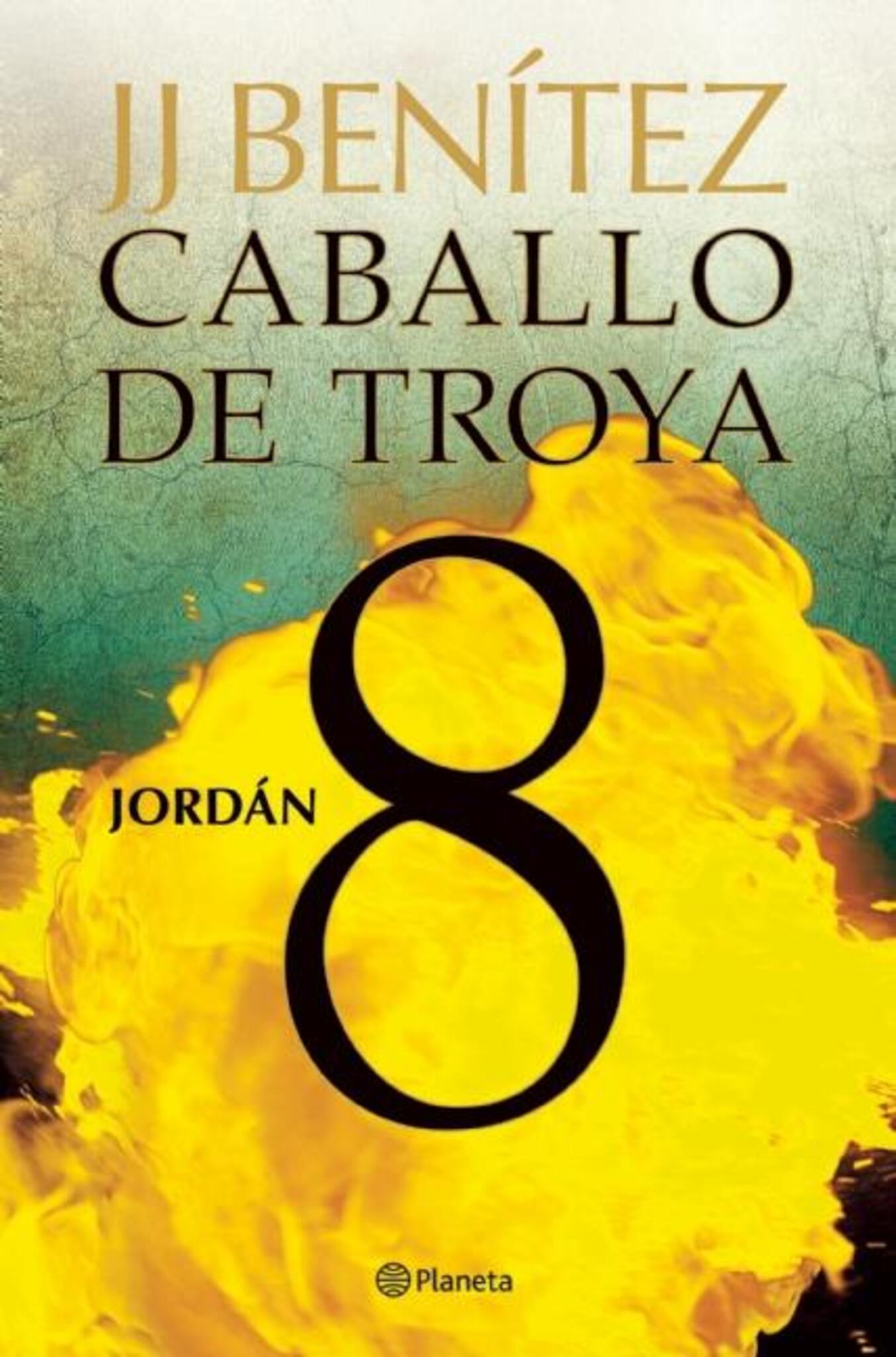 Cover image for Caballo de Troya 8: Jordán / Trojan Horse 8: Jordan ISBN 9786070709623