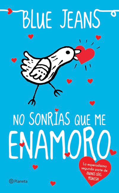 No sonrías que me enamoro