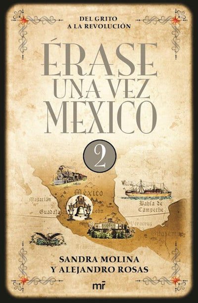 Érase una vez México 2