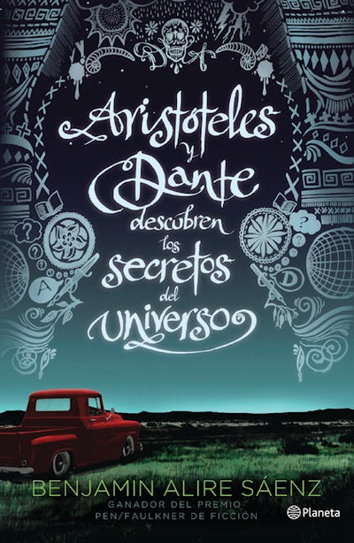 Aristóteles y Dante descubren los secretos del universo / Aristotle and Dante Discover the Secrets of the Universe