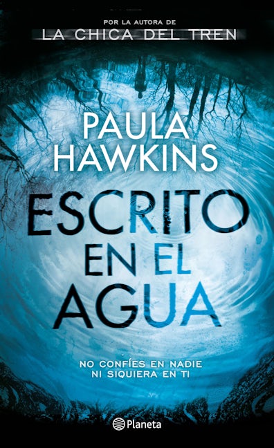 Escrito en el agua (Novela) / Into the Water (A Novel)