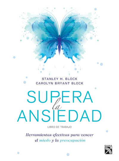 Supera la ansiedad. Libro de trabajo