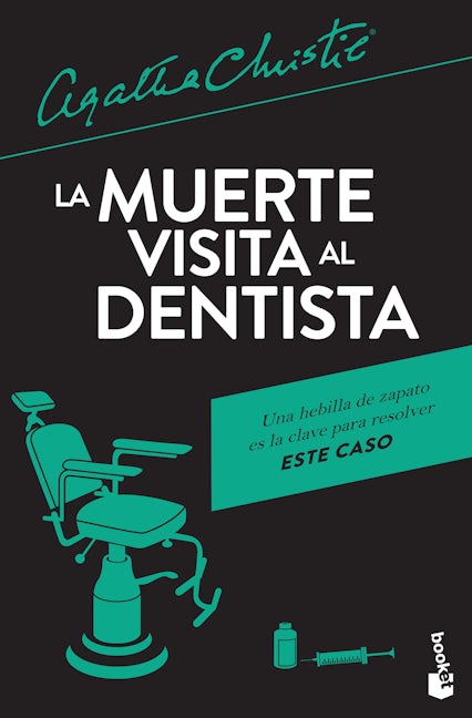 Book cover image for La muerte visita al dentista / One, Two, Buckle my Shoe ISBN: 9786070744860