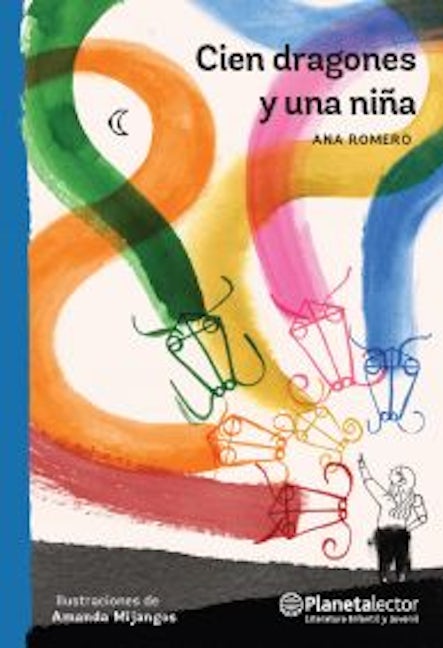 Book cover image for Cien dragones y una niña ISBN: 9786070745546