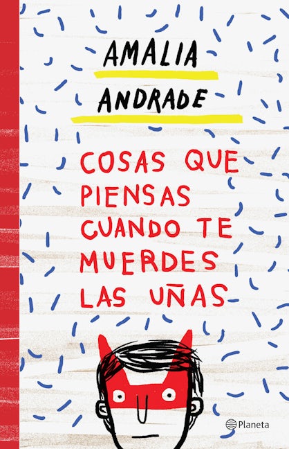 Book cover image for Cosas que piensas cuando te muerdes las uñas / Things You Think About When You Bite Your Nails ISBN: 9786070745645