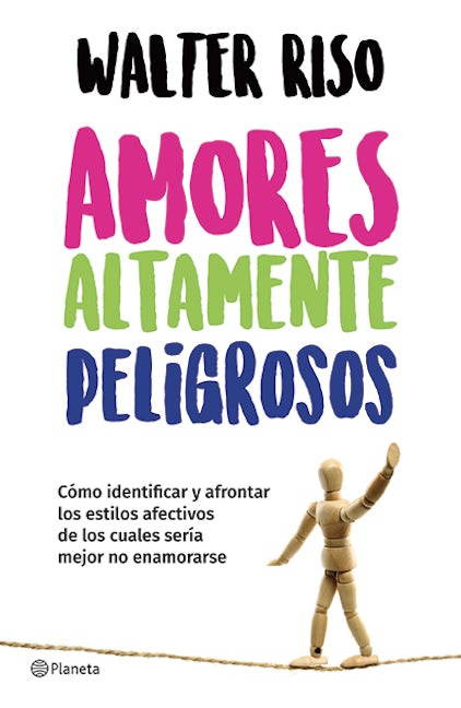 Book cover image for Amores altamente peligrosos / Highly Dangerous Loves ISBN: 9786070747731