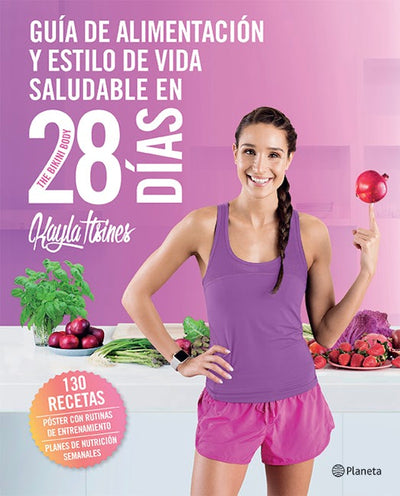 Guía de alimentación y estilo de vida saludable en 28 días