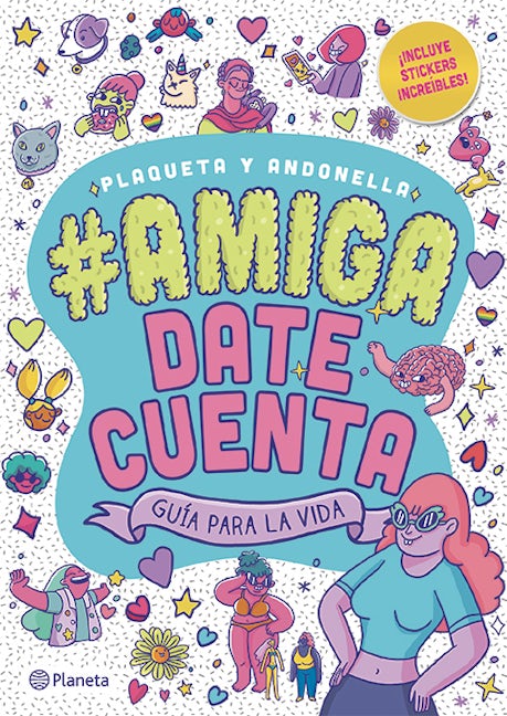 Book cover image for #AmigaDateCuenta: Guía para la vida (Novela gráfica / Graphic Novel) ISBN: 9786070751400