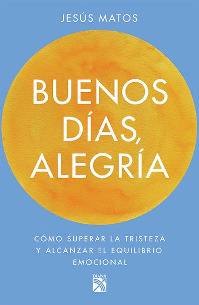 Buenos días, alegría