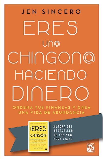Book cover image for Eres un@ chingon@ haciendo dinero / You Are a Badass at Making Money: Master the Mindset of Wealth ISBN: 9786070752933