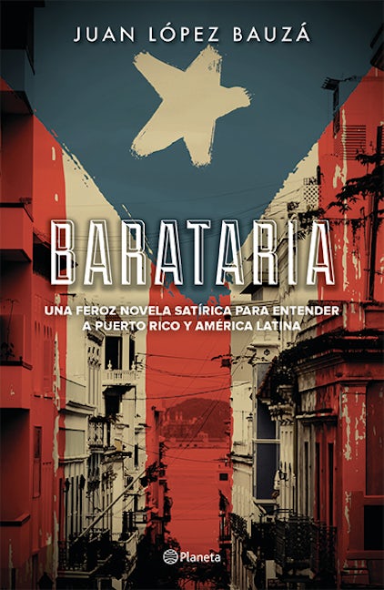Barataria: Una reinterpretación moderna del Qijote  / Barataria: A Modern-Day Retelling of Don Quixote