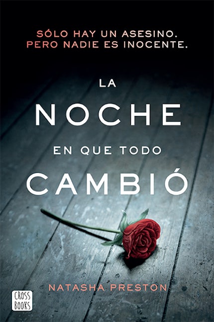 La noche en que todo cambió