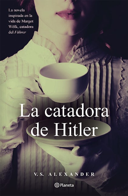 Book cover image for La catadora de Hitler (Novela) / The Taster (A Novel) ISBN: 9786070757259