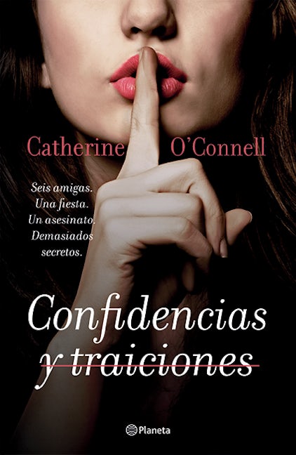 Confidencias y traiciones