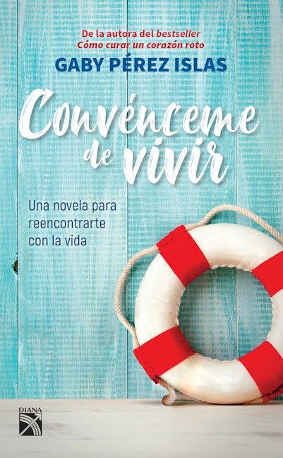Book cover image for Convénceme de vivir ISBN: 9786070758683