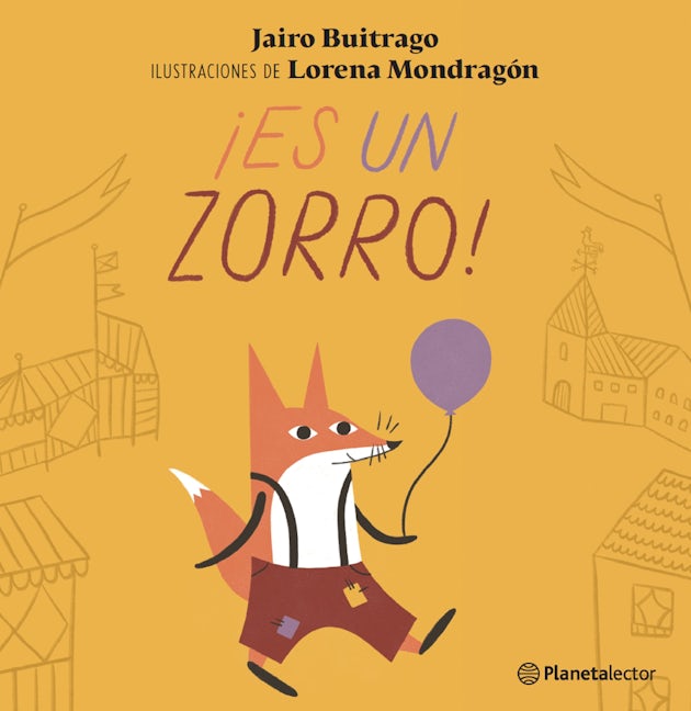 Book cover image for ¡Es un zorro! / It's a Fox! ISBN: 9786070765049