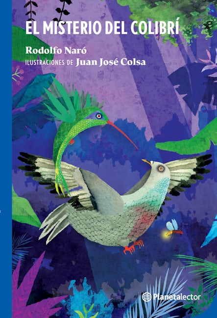 Book cover image for El misterio del colibrí ISBN: 9786070765100