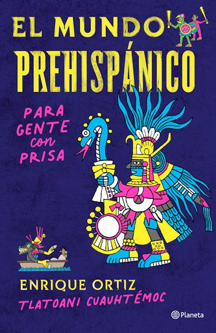 Book cover image for El mundo prehispánico para gente con prisa ISBN: 9786070774669