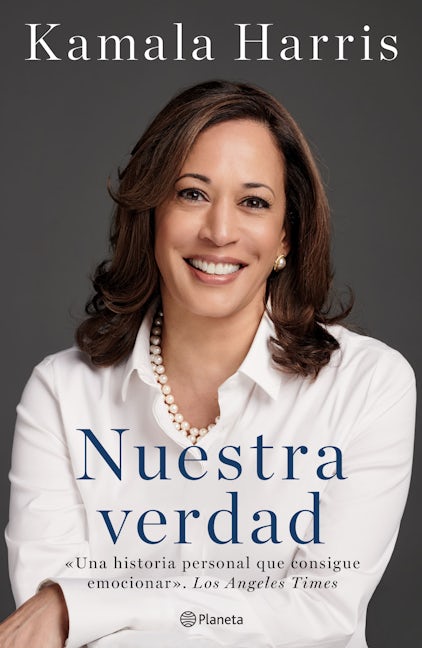Book cover image for Nuestra verdad (Autobiografía oficial) / The Truths We Hold (Official Autobiography) ISBN: 9786070775437