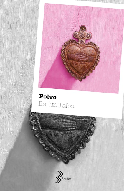 Polvo (Novela) / Dust (A Novel)
