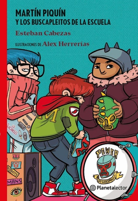 Book cover image for Martín Piquín y los buscapleitos de la escuela / Martín Piquín and the School's Troublemakers ISBN: 9786070779886
