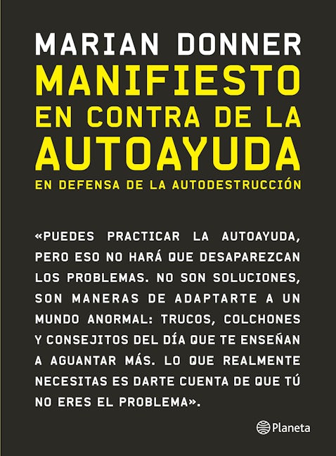 Book cover image for Manifiesto en contra de la autoayuda ISBN: 9786070783371